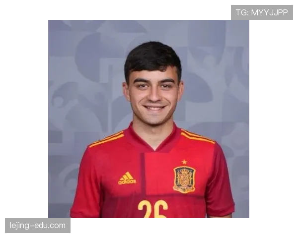 佩德里如何从拉斯帕尔马斯青训走向顶级中场？